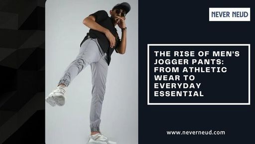 the-rise-of-men's-jogger-pants from-athletic-wear-